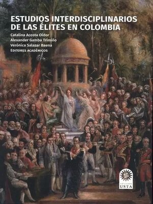 cover image of Estudios interdisciplinarios de las élites en Colombia